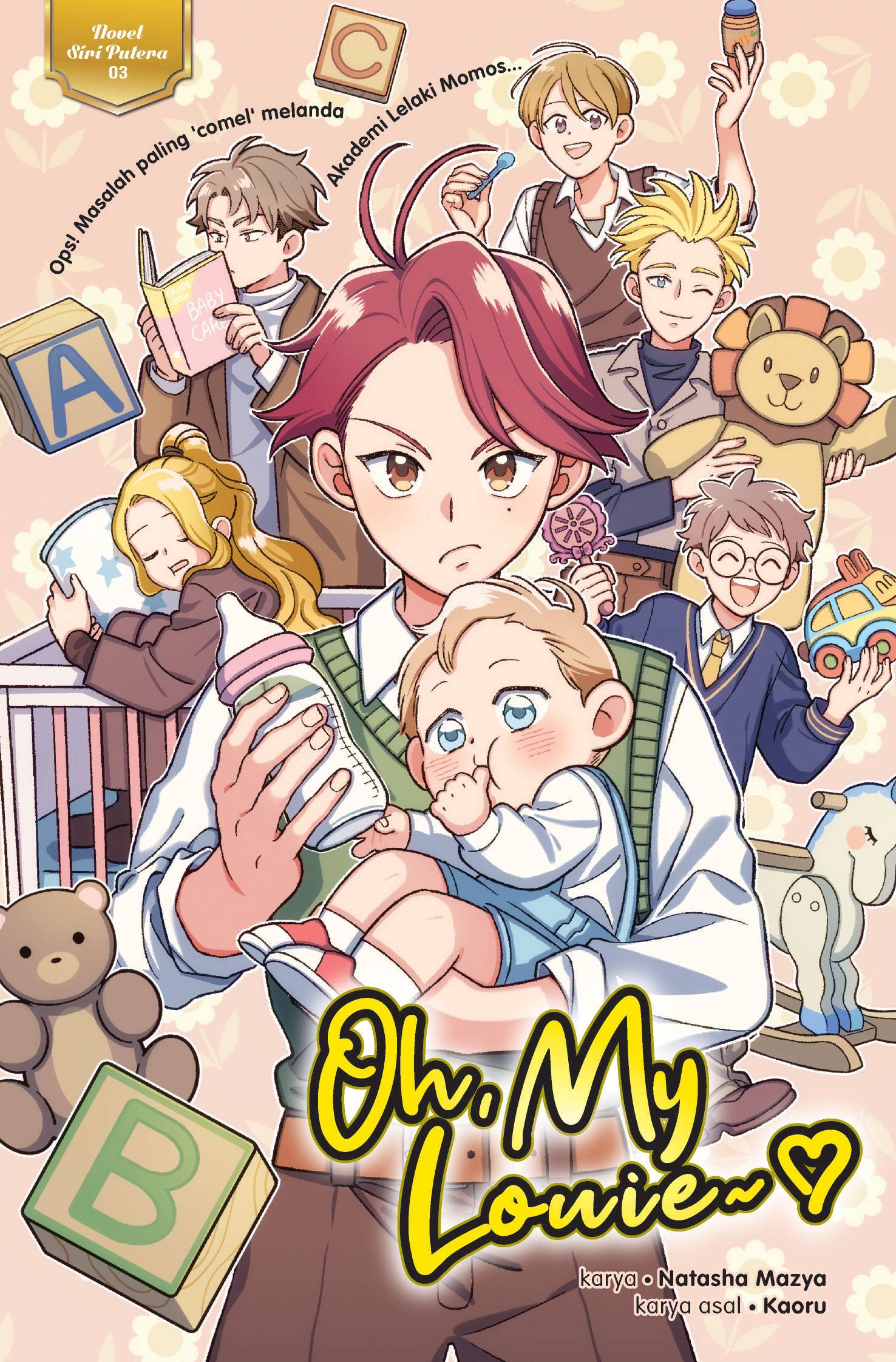 Novel Siri Putera 03: Oh, My Louie~❤️