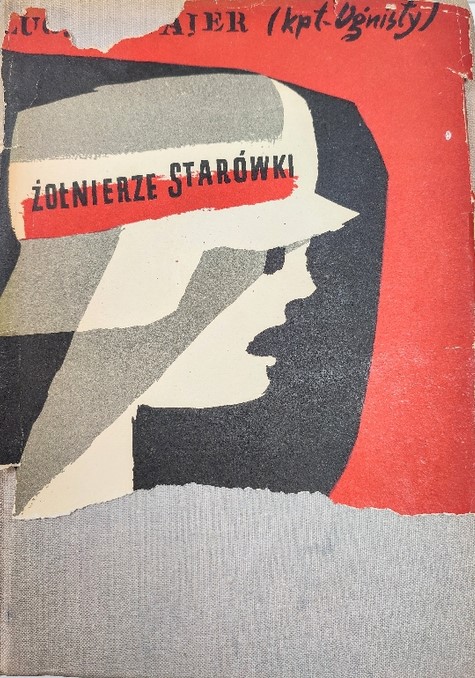Żołnierze Starówki. Dziennik bojowy kpt. Ognistego