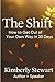 THE SHIFT: How to Get Out o...