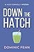 Down the Hatch by Dominic Fenn Down the Hatch by Dominic Fenn