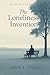 The Loneliness Invention: H...