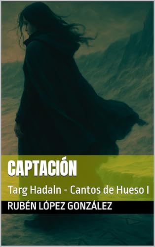 Captación: Targ Hadaln (Spanish Edition)
