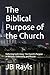 The Biblical Purpose of the...
