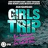 Girls' Trip - Vier Freundinnen. Eine Luxusjacht. Eine tödliche Reise. Girls' Trip - Vier Freundinnen. Eine Luxusjacht. Eine tödliche Reise.