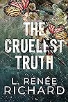 The Cruelest Truth