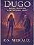 Dugo by P.S. Meraux