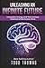 Unleashing An Infinite Future by Todd Thomas