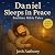 Daniel Sleeps in Peace: A B...
