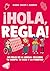 ¡Hola, regla! by Elena Crespi i Asensio