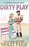 Dirty Play by Violet Paige