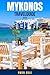 MYKONOS TRAVEL GUIDE 2025: ...
