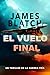 EL VUELO FINAL (THRILLERS DE LA GUERRA FRÍA) by James Blatch