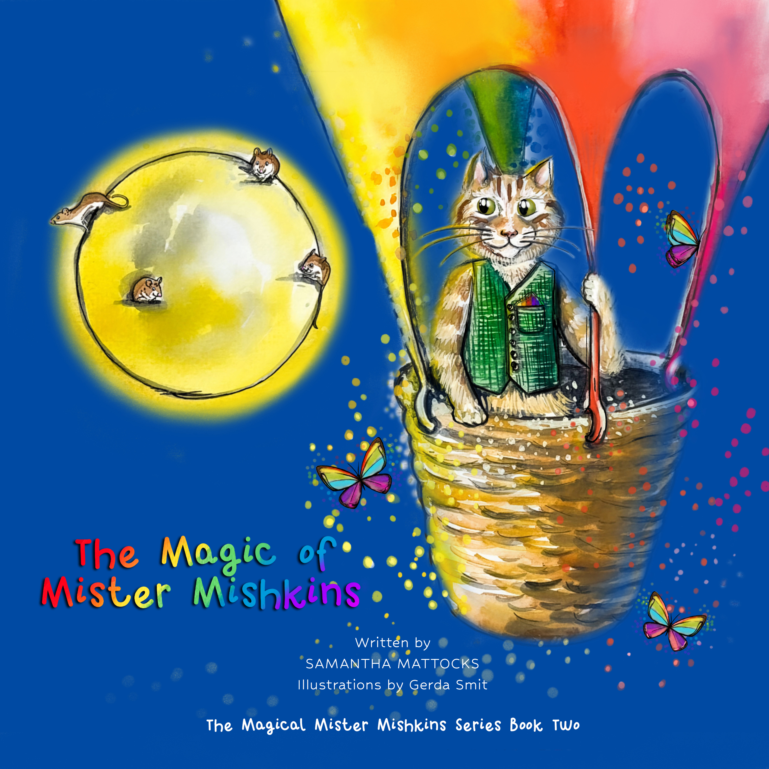 The Magic of Mister Mishkins (The Magical Mister Mishkins Series, #2)