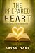 The Prepared Heart by Bryan Harr