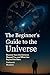The Beginner’s Guide to the Universe by Prathmesh Bhandare