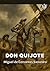DON QUIJOTE (Annotated): El ingenioso hidalgo don Quijote de la Mancha (Spanish Edition)