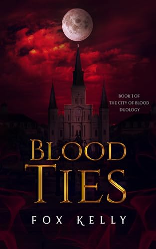 Blood Ties (City of Blood Book 1)