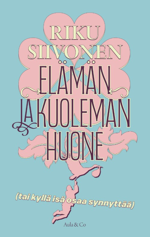 Elämän ja kuoleman huone (Hardcover)