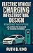 Electric Vehicle Charging Infrastructure Design by Ruth King