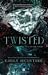Twisted (Never After, #4)