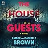 The House Guests