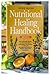 Nutritional Healing Handboo...
