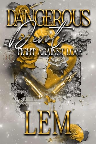 Dangerous Devotion: Fight Against Love (Kindle Edition)