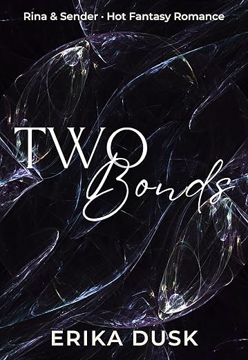 Two Bonds: Rina & Sender (Kindle Edition)