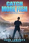 Catch More Fish: ...