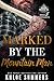 Marked by the Mountain Man by Khloe Summers