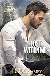 Lost Within Me by DeDe Ramey
