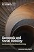 Economic and Social Mobilit...