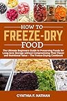 How to Freeze Dry...