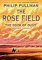The Rose Field by Philip Pullman