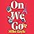 On We Go by Mike Gayle