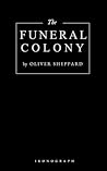 The Funeral Colony