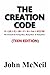 The Creation Code (Teen Edi...