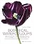 Botanical Watercolours Through the Seasons by Sandrine Maugy