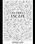 Colorful Escapes Coloring Book