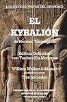 El Kybalión: Edic...