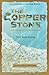 The Copper Stone: A Glimpse...