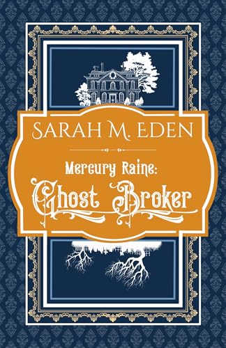 Mercury Raine: Ghost Broker (Kindle Edition)