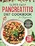 Super Easy Pancreatitis Die...