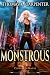 Monstrous (Coterie of Mages Book 1)