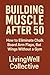 How to Build Muscle for Men...