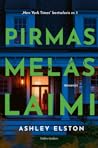 Pirmas melas laimi by Ashley Elston