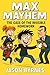 Max Mayhem and the Case of the Invisible Homework (Max Mayhem and the Mischievous Squad Book 5)