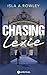 CHASING LEXIE