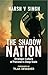 The Shadow Nation by Harsh Vardhan Singh