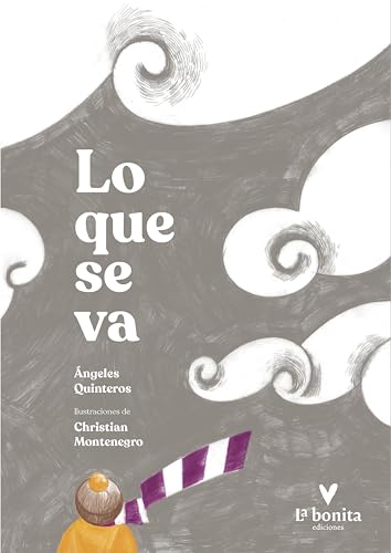 Lo que se va (Spanish Edition)
